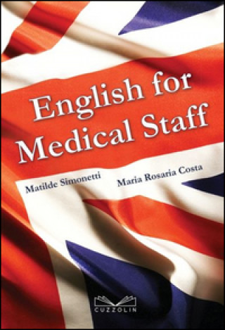 Kniha English for medical staff M. Rosaria Costa