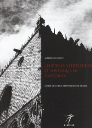 Book Legendes venitiennes et histoires de fantomes Alberto Toso Fei