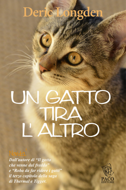 Knjiga Un gatto tira l'altro Deric Longden