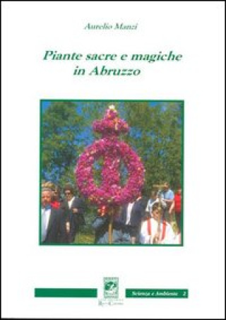Boek Piante sacre e magiche in Abruzzo Aurelio Manzi