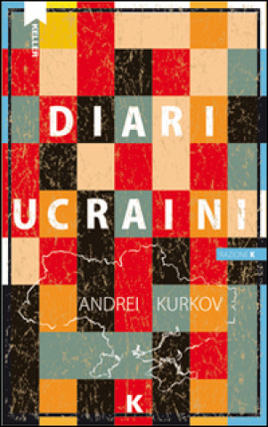 Kniha Diari ucraini Andrei Kurkov