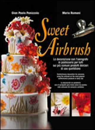 Kniha Sweet airbrush G. Paolo Panizzolo
