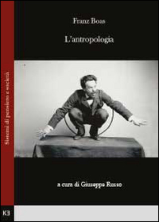 Kniha L'antropologia Franz Boas