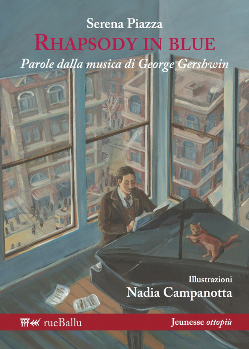 Książka Rhapsody in blue. Parole dalla musica di George Gershwin Serena Piazza