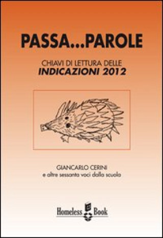 Carte Passa... parole. Chiavi di lettura delle indicazioni 2012 Giancarlo Cerini