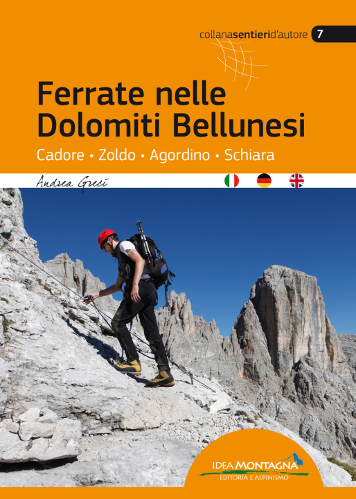 Könyv Ferrate nelle Dolomiti Bellunesi Andrea Greci