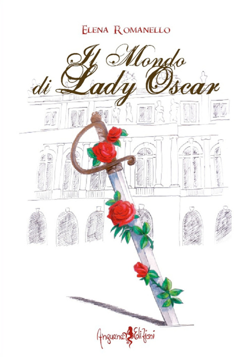Knjiga Il mondo di Lady Oscar Elena Romanello
