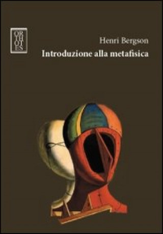 Kniha Introduzione alla metafisica Henri Bergson