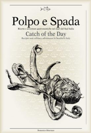 Книга Polpo E Spada: Catch of the Day Maurizio Rellini