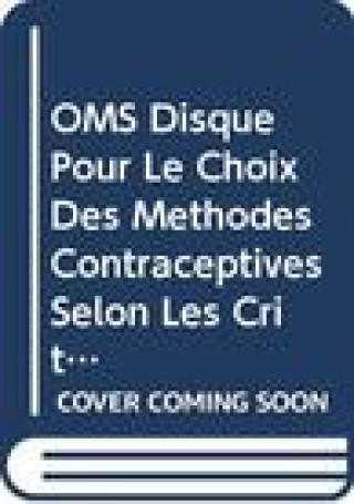 Книга FRE-OMS DISQUE POUR LE CHOIX D World Health Organization