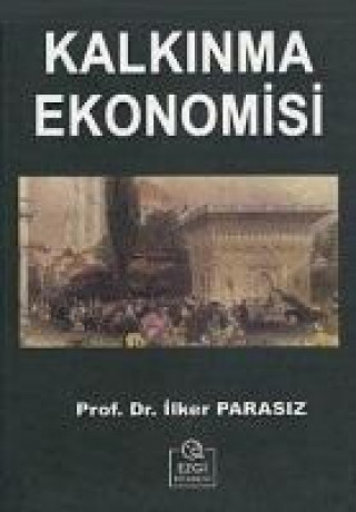 Książka Kalkinma Ekonomisi Mustafa ilker Parasiz