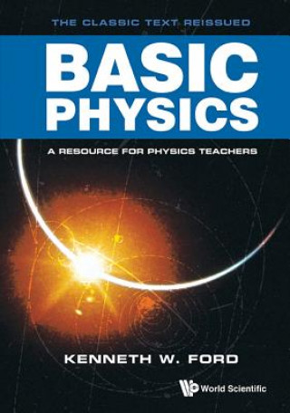 Kniha Basic Physics Kenneth W. Ford