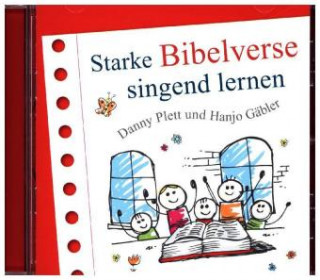 Аудио Starke Bibelverse singend lernen, Audio-CD Danny Plett