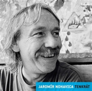 Audio Tenkrát Jaromír Nohavica
