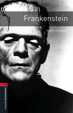 Книга Oxford Bookworms Library: Level 3:: Frankenstein audio pack Mary Shelley