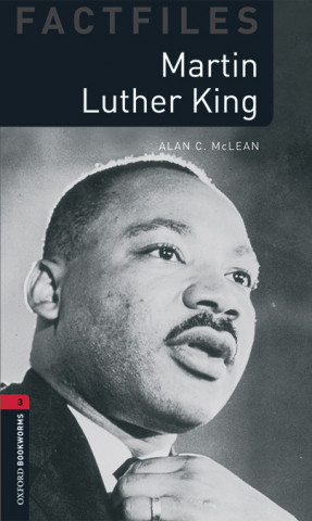 Kniha Level 3: Martin Luther King Audio Pack Alan McLean