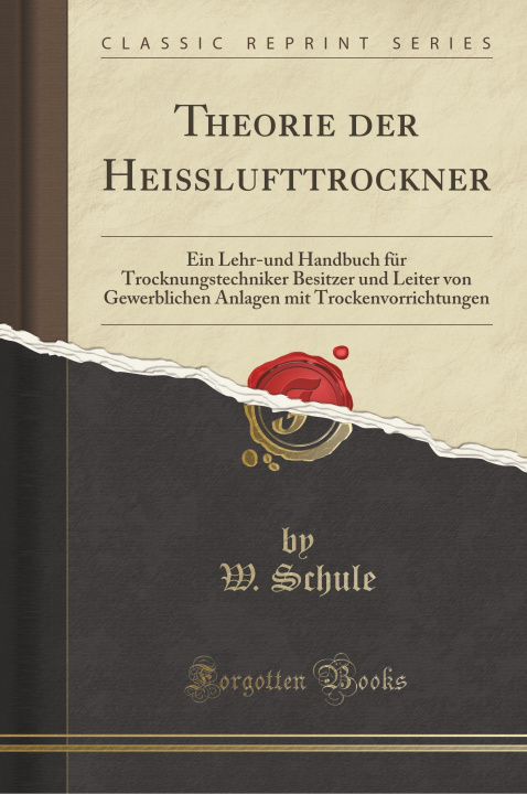 Kniha Theorie der Heißlufttrockner W. Schule