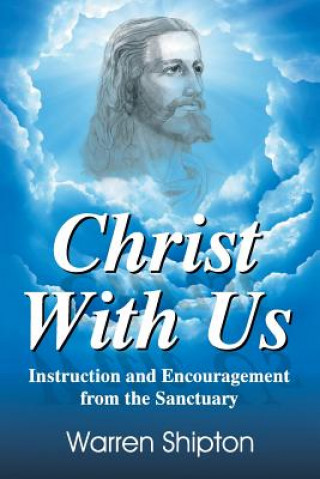 Книга Christ with Us Warren Shipton