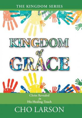 Carte Kingdom of Grace Cho Larson