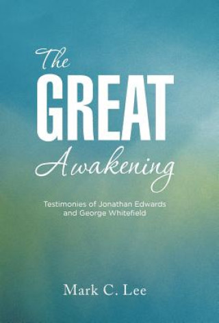 Книга Great Awakening Mark C. Lee