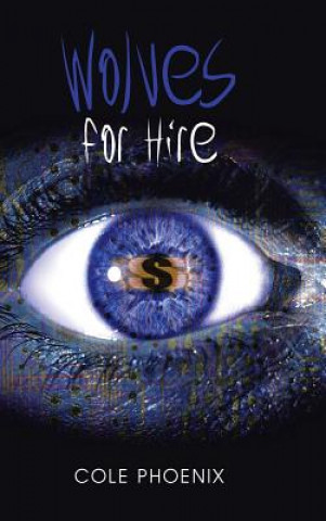 Βιβλίο Wolves for Hire Cole Phoenix