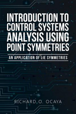 Carte Introduction to Control Systems Analysis Using Point Symmetries Richard O. Ocaya