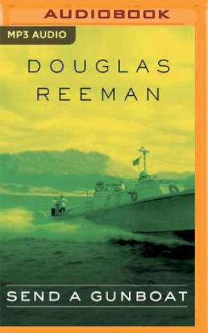 Audio SEND A GUNBOAT               M Douglas Reeman