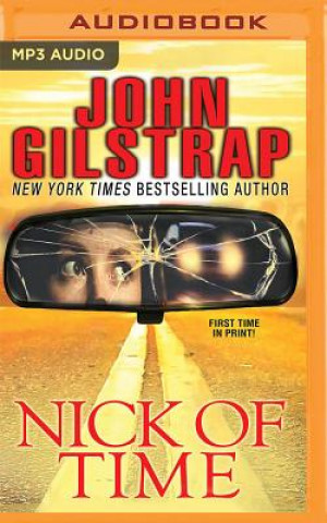 Digital NICK OF TIME                 M John Gilstrap