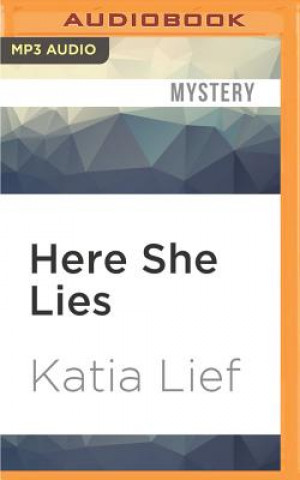 Digital HERE SHE LIES                M Katia Lief