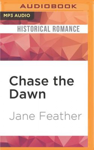 Digital CHASE THE DAWN               M Jane Feather