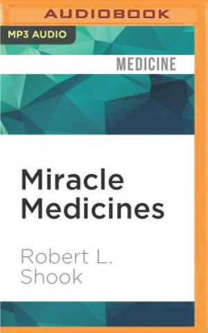 Digital MIRACLE MEDICINES           2M Robert L. Shook