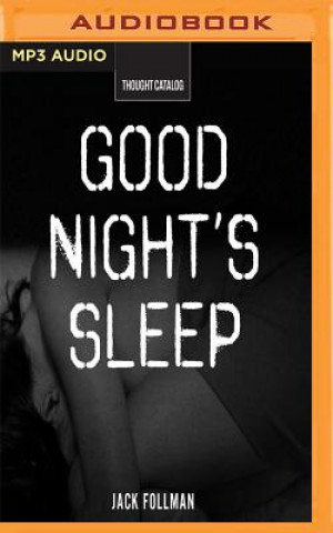 Digital GOOD NIGHTS SLEEP            M Jack Follman