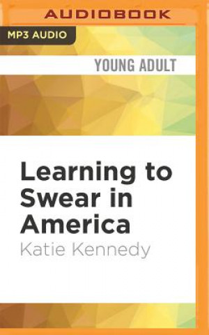 Digital LEARNING TO SWEAR IN AMER    M Katie Kennedy