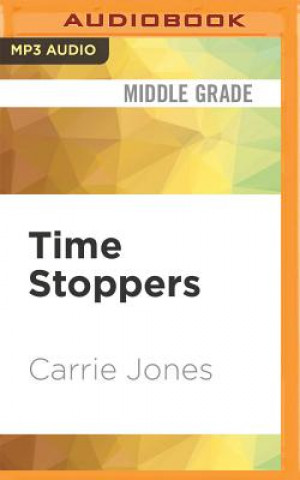 Digital TIME STOPPERS                M Carrie Jones