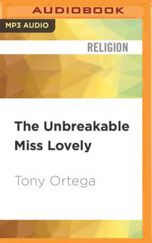Digital UNBREAKABLE MISS LOVELY      M Tony Ortega
