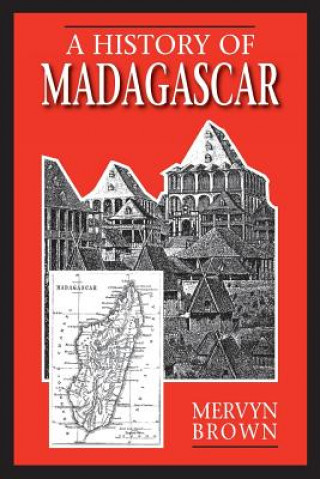 Kniha HIST OF MADAGASCAR Mervyn Brown
