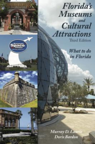 Książka Florida's Museums and Cultural Attractions Murray D. Laurie