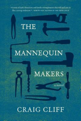 Книга The Mannequin Makers Craig Cliff