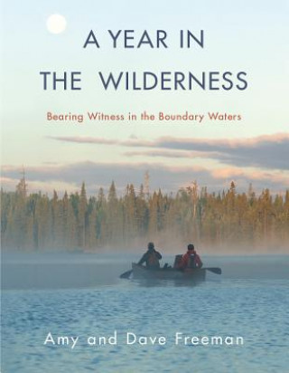 Knjiga Year in the Wilderness Amy Freeman