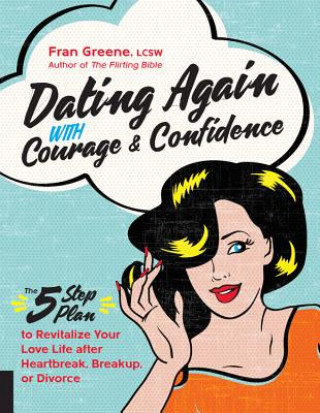 Kniha Dating Again with Courage and Confidence Fran Greene