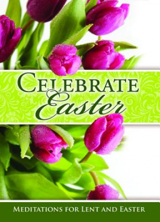 Kniha Easter Devotional - Celebrate Easter - Job 9: 5 Warner Press