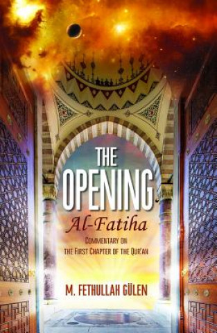 Könyv Opening (Al-Fatiha) M. Fethullah Gulen