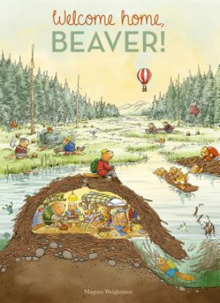 Book Welcome Home, Beaver Magnus Weightman