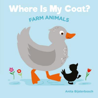 Könyv Where Is My Coat? Anita Bijsterbosh