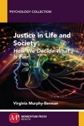 Livre JUSTICE IN LIFE & SOCIETY Virginia Murphy-Berman