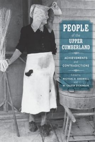 Книга People of the Upper Cumberland Michael E. Birdwell