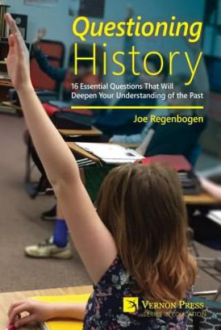 Книга Questioning History Joe Regenbogen