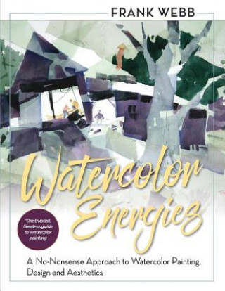 Könyv Watercolor Energies Frank Webb
