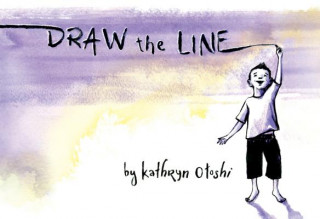 Carte Draw the Line Kathryn Otoshi