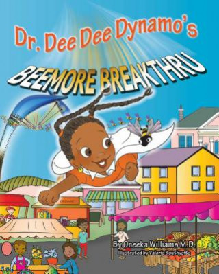 Carte Dr. Dee Dee Dynamo's Beemore Breakthru Oneeka Williams